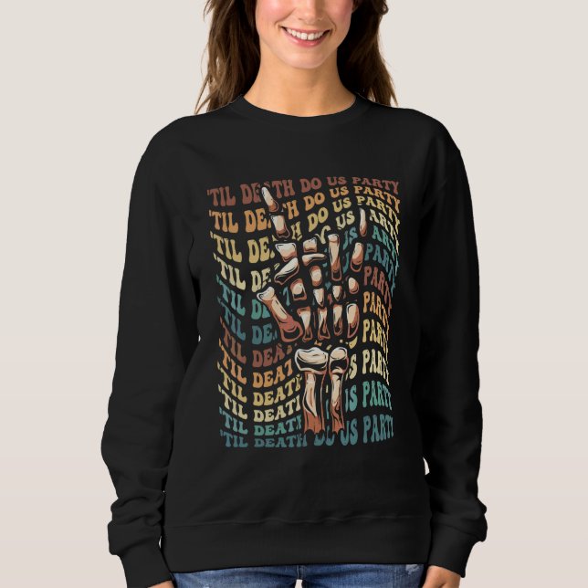 Halloween Til Death Do Us Party Bachelorette Match Sweatshirt (Front)