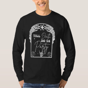 Halloween Til Death Do Us Party Bachelorette Match T-Shirt