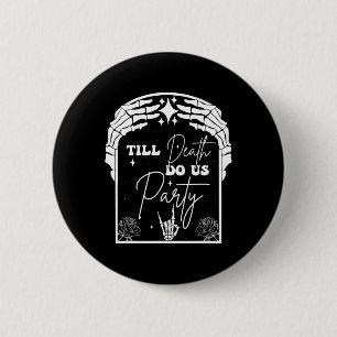 Halloween Til Death Do Us Party Chelorette Matchin 6 Cm Round Badge