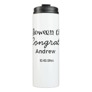 Halloween time congrats add name date year graduat thermal tumbler