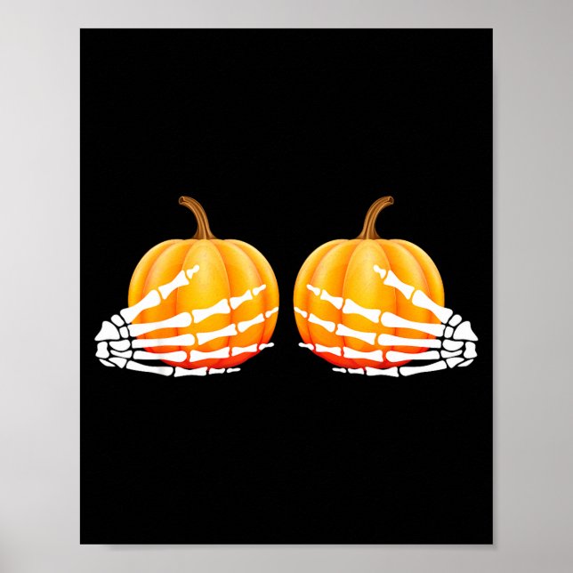 Halloween toobs pumpkin hands skeleton  poster (Front)