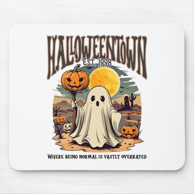 Halloween Town Where Being Normal Is Vastly Overra Mouse Pad (Front)