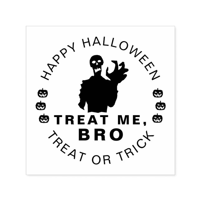 Halloween Treat Me Bro funny customisable Self-inking Stamp (Design)
