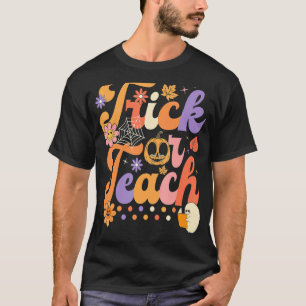 Halloween Trick or Teach Retro Groovy Teacher Hipp T-Shirt