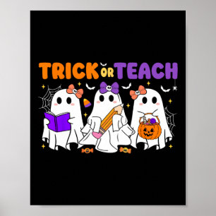 Halloween Trick Or Teach Retro Teachers Students Poster