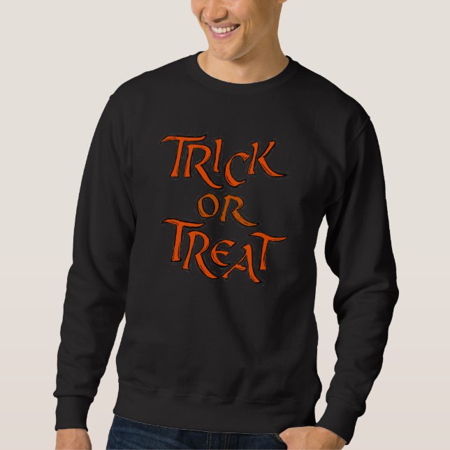 Halloween Trick or Treat Words Sweatshirt (Front)