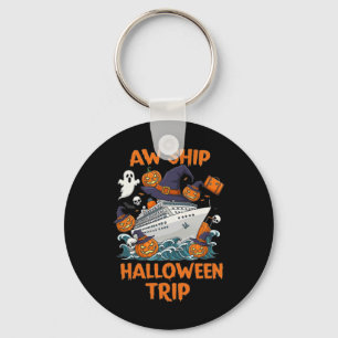 Halloween Trip Happy Halloween Spooky Pumpkin Crui Key Ring