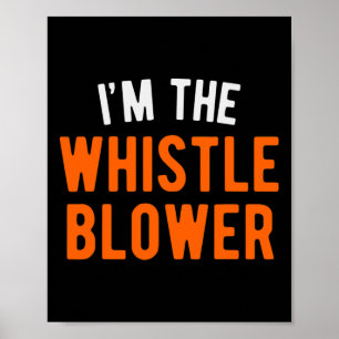Halloween Trump Ukraine Shirt I'm The Whistleblowe Poster