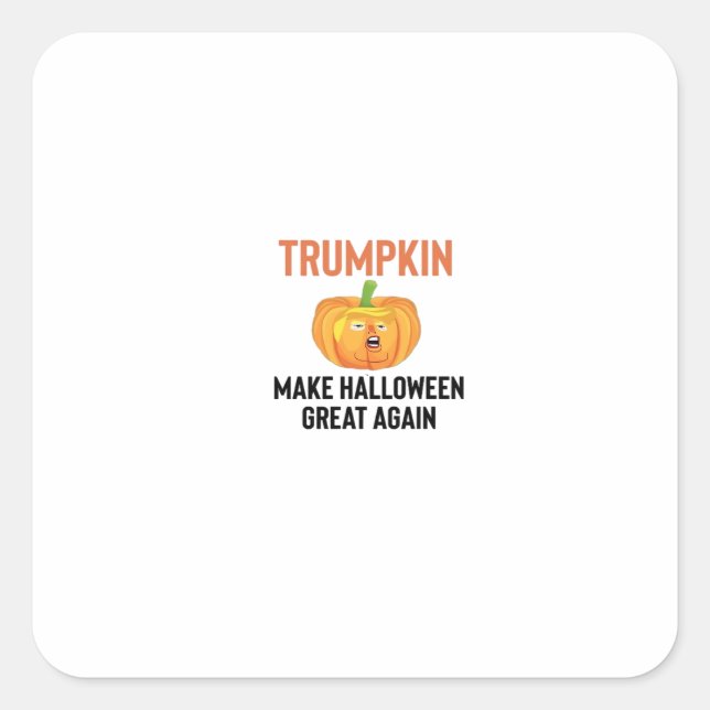 Halloween Trumpkin – Funny Pumpkin Graphic for Hal Square Sticker (Front)