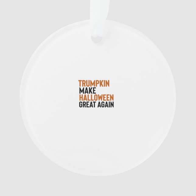 Halloween Trumpkin – Make Halloween Great Again Fu Ornament (Front)