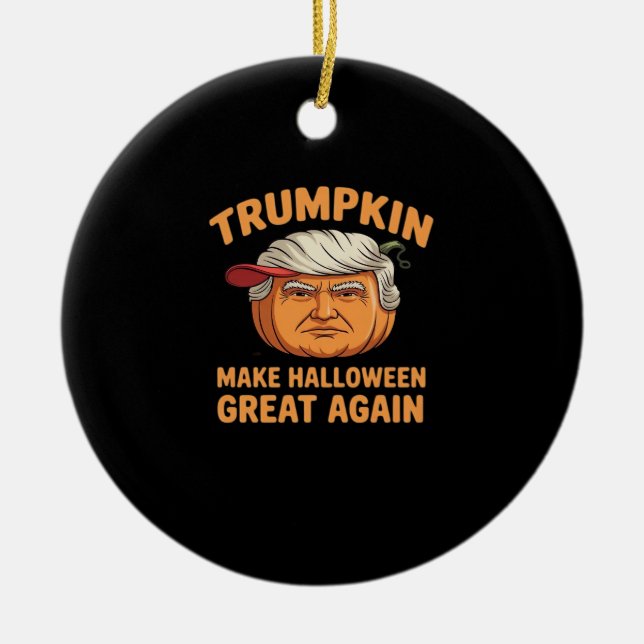 Halloween Trumpkin Make Halloween Great Again Funn Ceramic Ornament (Front)