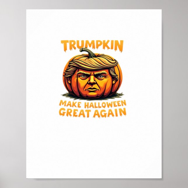 Halloween Trumpkin Make Halloween Great Again Poster (Front)