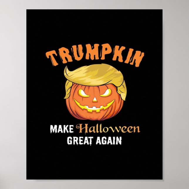 Halloween Trumpkin - Make Halloween Great Again  Poster (Front)