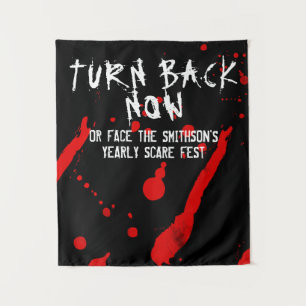 Halloween Turn Back Now Blood Spatter Drips Tapestry