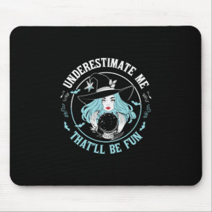 Halloween Underestimate Me That Will Be Fun Xmas Mouse Pad