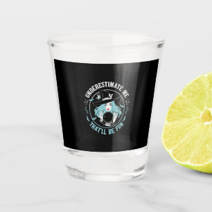 Halloween Underestimate Me That Will Be Fun Xmas Shot Glass