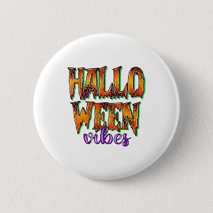 Halloween Vibes  6 Cm Round Badge