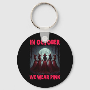 Halloween Vibes Breast Cancer Witch In October We  Key Ring