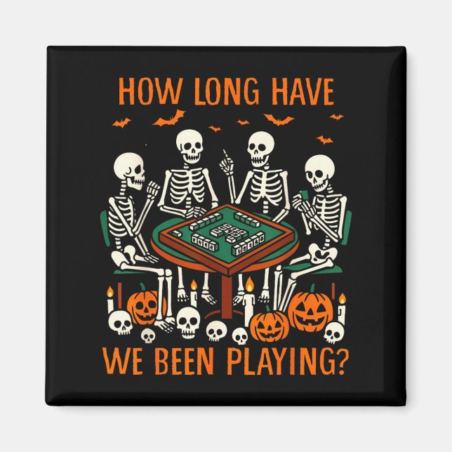 Halloween Vibes Mahjong Lover How Long Have Been Magnet (Front)