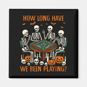 Halloween Vibes Mahjong Lover How Long Have We Bee Magnet
