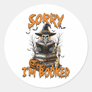 Halloween Vibes Reading Book Lover Bookish Sorry I Classic Round Sticker
