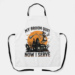 Halloween Waitress Shirt Broom Broke Humor_1 Apron