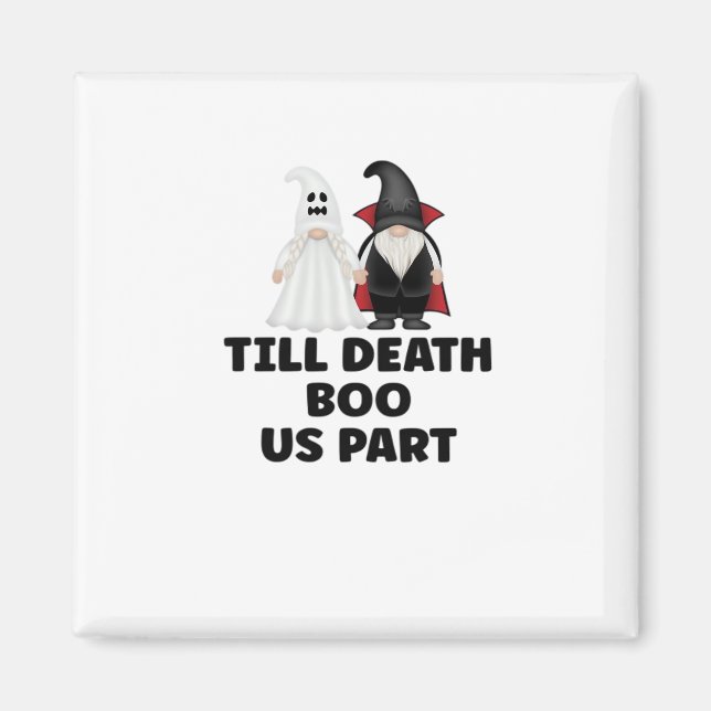 Halloween Wedding Anniversary - Till Death Boo Us  Magnet (Front)