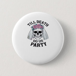 Halloween Wedding Spooky - Till Death Do Us Party 6 Cm Round Badge