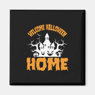 Halloween Welcome Halloween Home Birthday Magnet