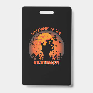 Halloween Welcome To The Nightmare ID Badge