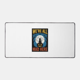 Halloween Were All Mad Here Moon Cat Pumpkin Desk Mat