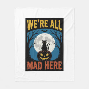 Halloween Were All Mad Here Moon Cat Pumpkin Fleece Blanket