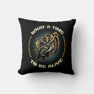 Halloween What A Time To Be Alive Birthday Cushion