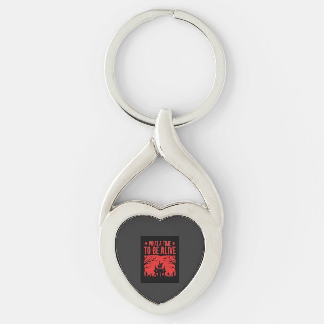 Halloween What A Time To Be Alive Design Key Ring (Front)