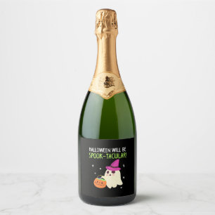 Halloween Will Be Spook Tacular Sparkling Wine Label