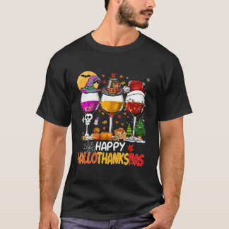 Halloween Wine Glass Happy Hallothanksmas Fall Tha T-Shirt