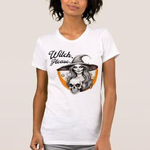Halloween Witch and Skeleton Witch Please  T-Shirt
