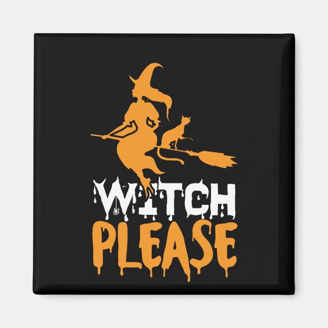 Halloween Witch Cat Please Birthday Magnet (Front)