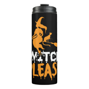 Halloween Witch Cat Please Birthday Thermal Tumbler