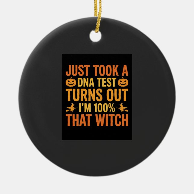 Halloween Witch DNA Test Funny Design Ceramic Ornament (Front)