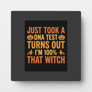 Halloween Witch DNA Test Funny Design Plaque