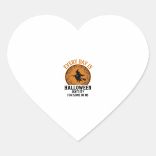Halloween Witch Every Day Is Halloween Funny Vinta Heart Sticker
