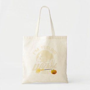 Halloween Witch Feeling Wicked Funny Witch (2) Tote Bag