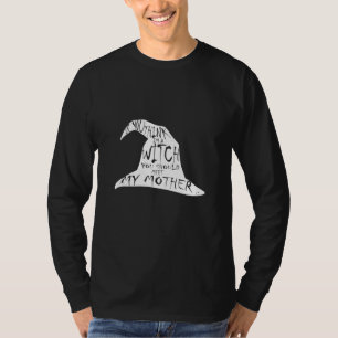 Halloween Witch Hat From Daughter To Mother Day T-Shirt