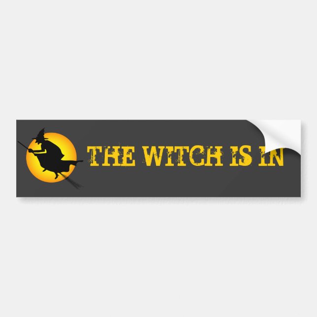 Halloween Witch Is In Bumper Sticker (Front)