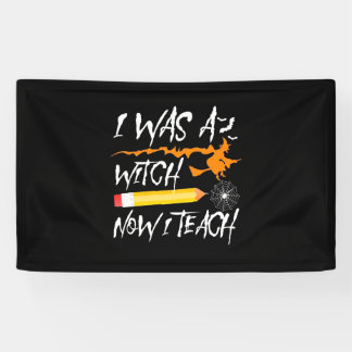 Halloween Witch Now I Teach Banner