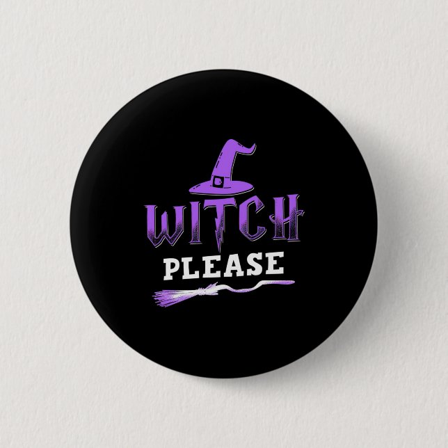 Halloween Witch Please 6 Cm Round Badge (Front)