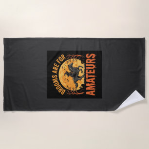 Halloween Witch Rider Horse Brooms Are For Amateur Beach Towel