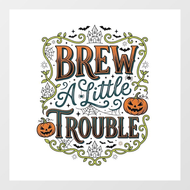 Halloween Witch Typography Brew A Little Trouble_1 (Sheet)