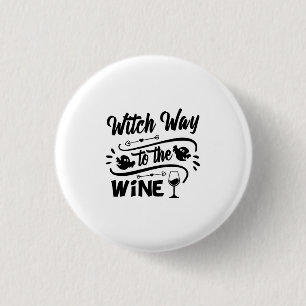Halloween Witch Way To The Wine Birthday 3 Cm Round Badge